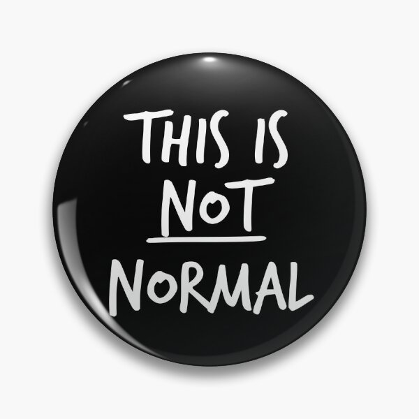 Item preview, This Is NOT Normal Anti-Trump designed and sold by thepixelgarden.
