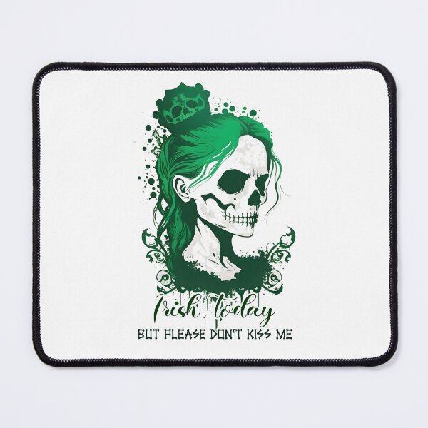 Item preview, Irish Today...But Please Don't Kiss Me! designed and sold by WigOutlet.