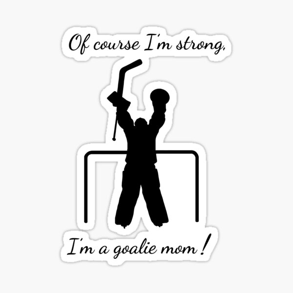 Item preview, I’m A Goalie Mom designed and sold by rocklandsticker.