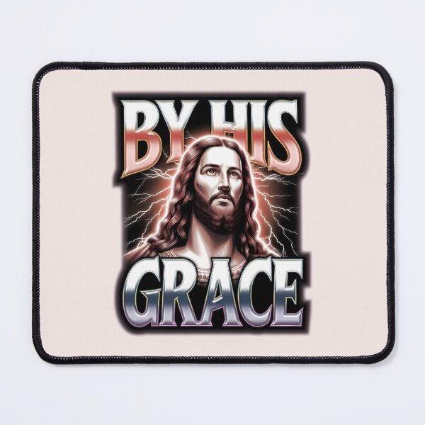 Item preview, By His Grace – Eph. 2:8 Bootleg Jesus Quotes designed and sold by  KnitLuv.