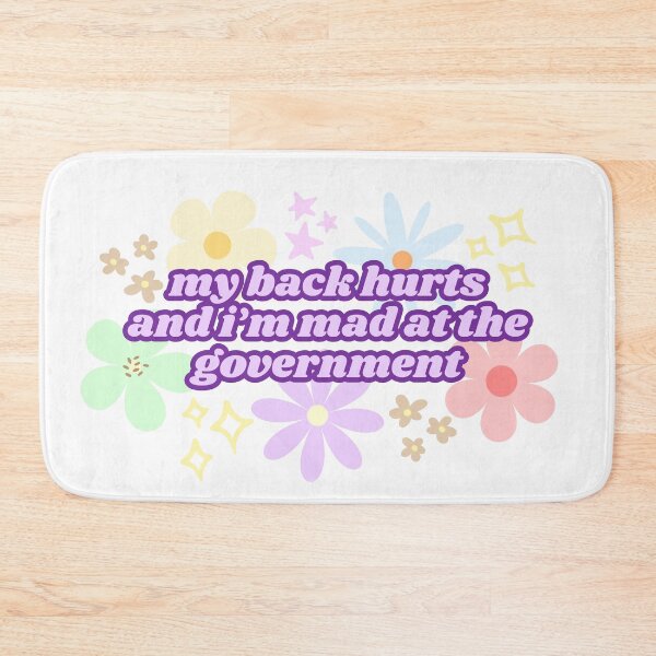 Item preview, My Back Hurts and I'm Mad at the Government (Purple) designed and sold by Mollysb428.