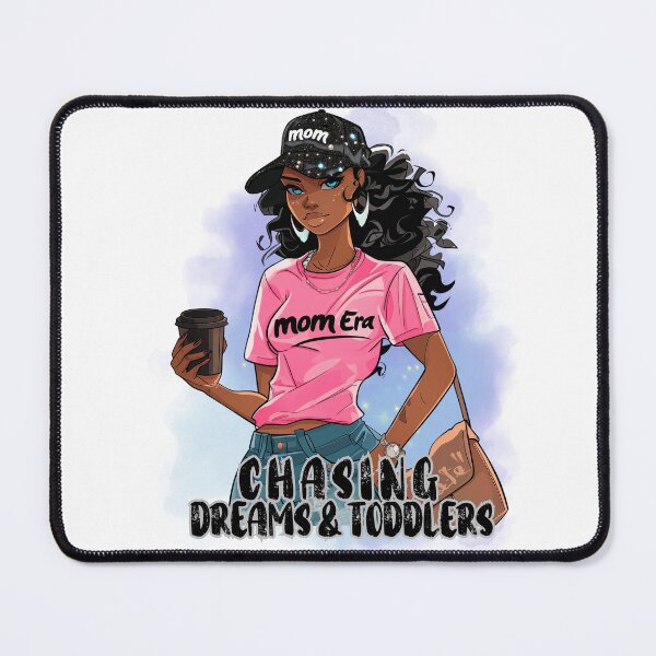 Item preview, Chasing Dreams & Toddlers – Stylish Mom Life  designed and sold by AshandAnna.