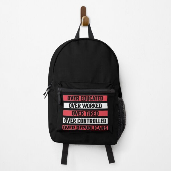 Item preview, Over Educated Over Worked Over Tired Over Controlled Over Republicans designed and sold by MoePark.