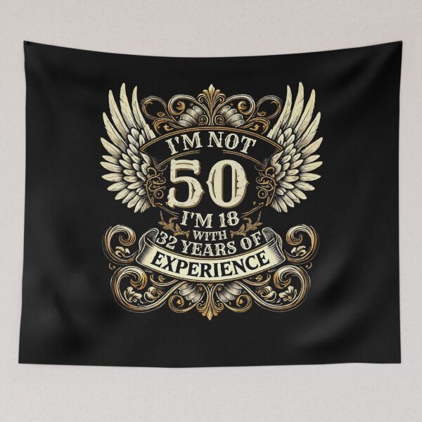 Item preview, I'm Not 50 I'm 18 With 32 Years Of Experience, 50Th Birthday designed and sold by MixedVibes Co..