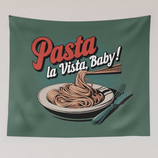 Item preview, Pasta La Vista Baby designed and sold by FriendlyLlama.