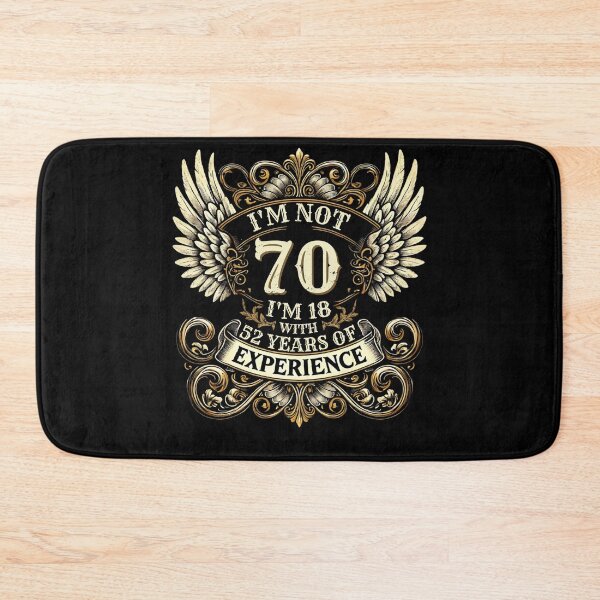 Item preview, I'm Not 70 I'm 18 With 52 Years Of Experience, 70Th Birthday designed and sold by MixedVibes Co..