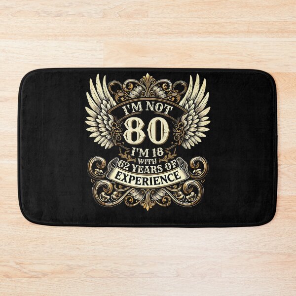 Item preview, I'm Not 80 I'm 18 With 62 Years Of Experience, 80Th Birthday designed and sold by MixedVibes Co..