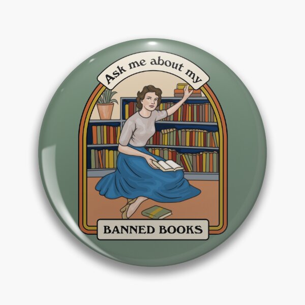 Item preview, Ask Me About My Banned Books designed and sold by Unhinged Heather.