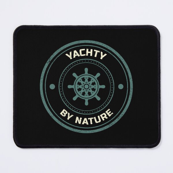 Item preview, Yachty By Nature designed and sold by Mark4ArtTees.