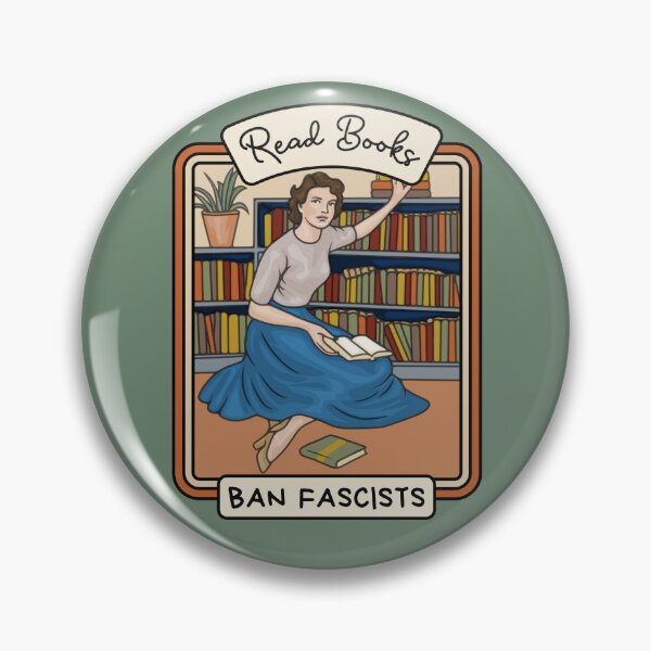 Item preview, Read Books Ban Fascists designed and sold by Unhinged Heather.