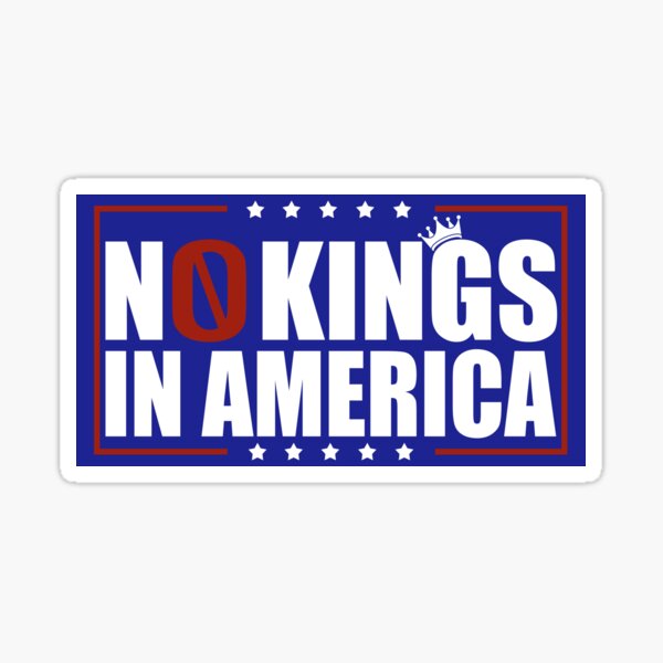 No Kings in America Sticker