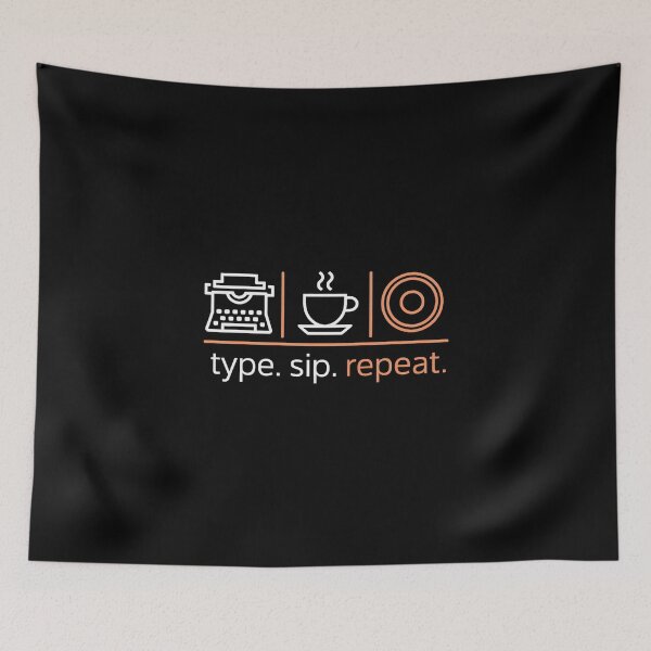 Item preview, Type. Sip. Repeat. designed and sold by MagicWander.