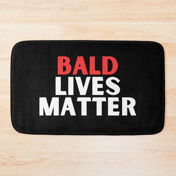 Item preview, bald lives matter designed and sold by manandi1.
