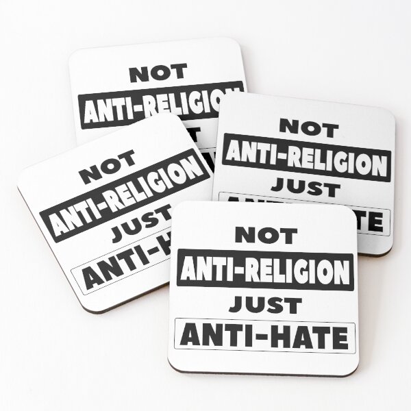 Item preview, Not Anti-Religion Just Anti-Hate designed and sold by MoePark.