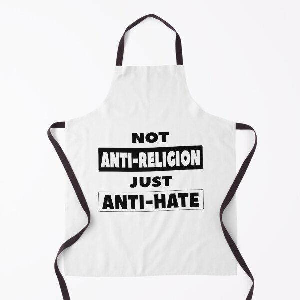 Item preview, Not Anti-Religion Just Anti-Hate designed and sold by MoePark.