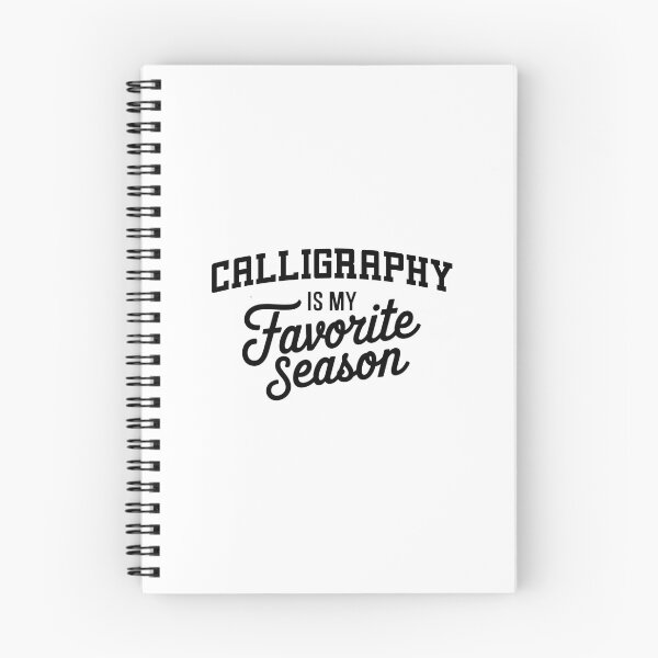 Item preview, Calligraphy is My Favorite Season Funny Calligraphy Lover designed and sold by Oussinc.