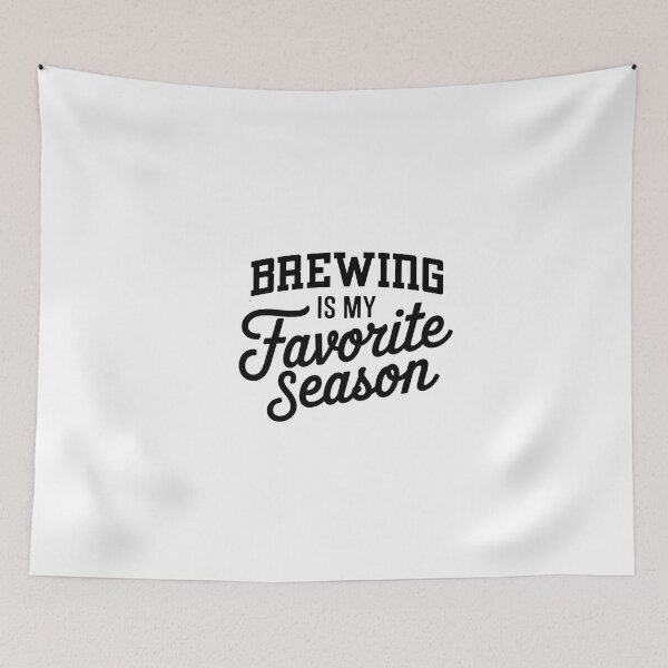Item preview, Brewing is My Favorite Season Funny Brewing Lover designed and sold by Oussinc.