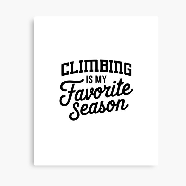 Item preview, Climbing is My Favorite Season Funny Climbing Lover designed and sold by Oussinc.