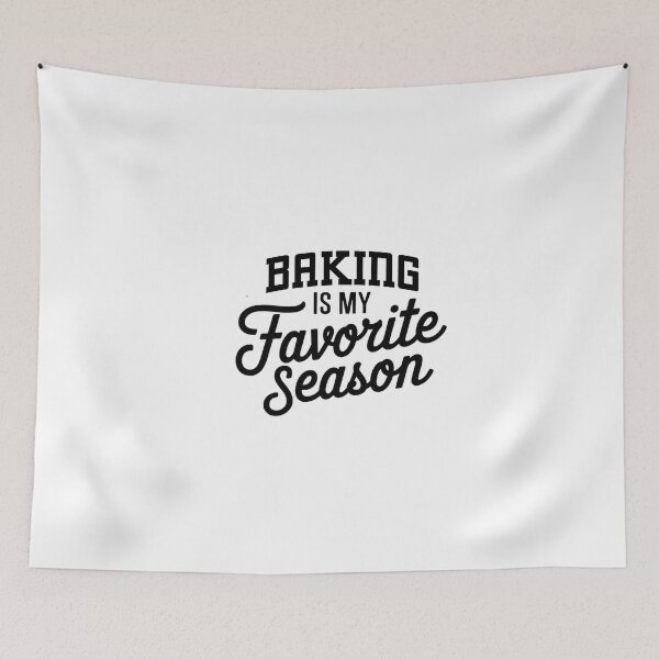 Item preview, Baking is My Favorite Season Funny Baking Lover designed and sold by Oussinc.