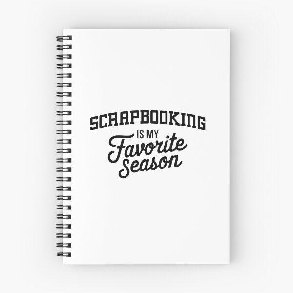 Item preview, Scrapbooking is My Favorite Season Funny Scrapbooking Lover designed and sold by Oussinc.
