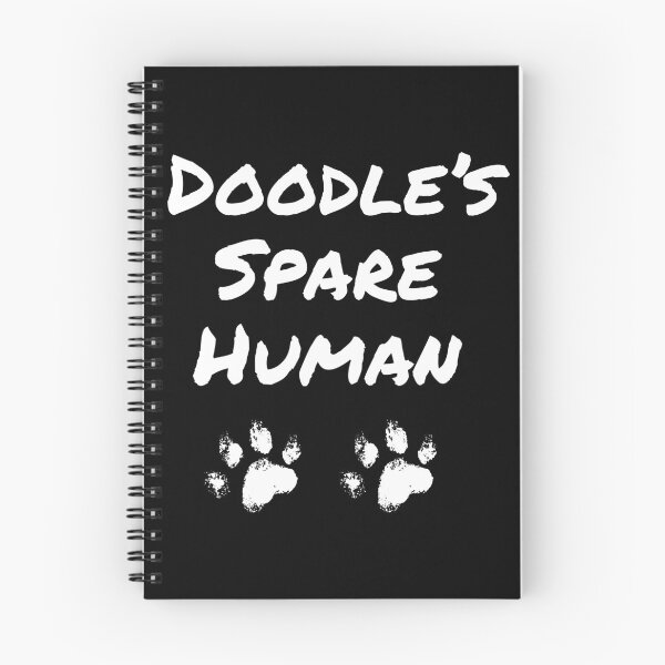 Item preview, Doodle’s Spare Human – Funny Dog Lover Design designed and sold by Fredster1966.