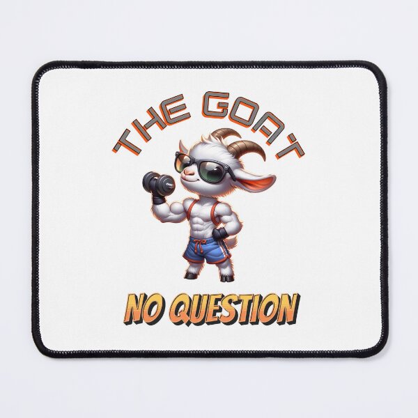 Item preview, The GOAT – No Question – Athletic Goat Lifting Dumbbells T-Shirt designed and sold by MTeesGA.