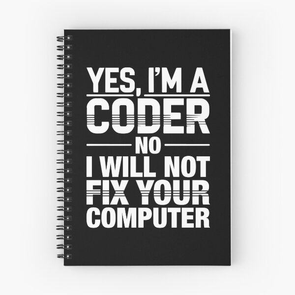 Item preview, Yes, I'm a Coder. No, I Will Not Fix Your Computer, Funny designed and sold by chantastical.