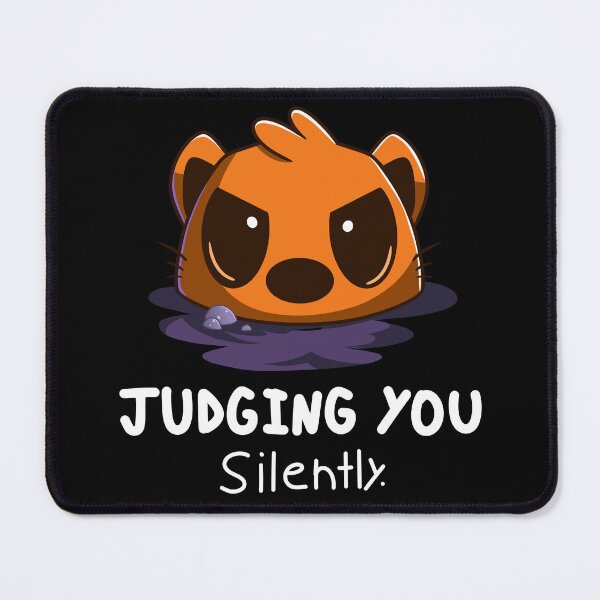 Item preview, The Otter Is Judging You Silently designed and sold by RedPandaTee.