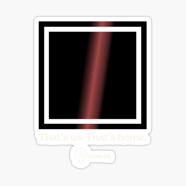 That's Us. That's Home Sticker