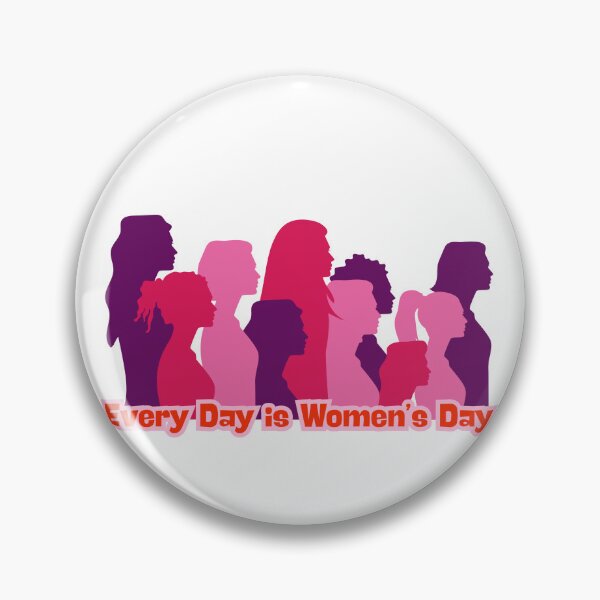 Item preview, Every Day is Women’s Day designed and sold by meesara.