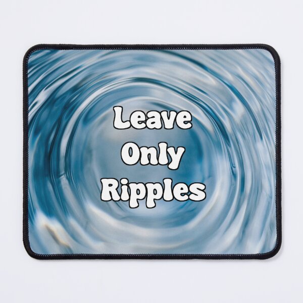 Item preview, Leave Only Ripples designed and sold by Nanocurry Art.