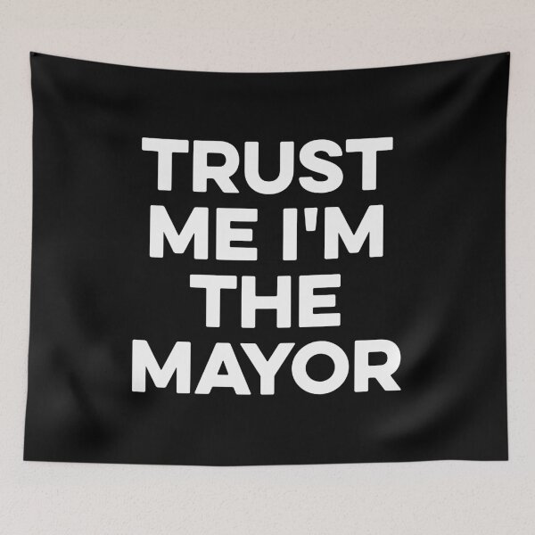 Item preview, Trust Me I'm The Mayor - Funny Mayor Gifts designed and sold by zeviwanty.