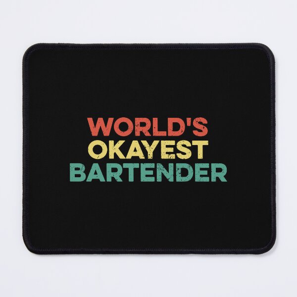 Item preview, World's Okayest Bartender - Bar Waiter Waitress Gift designed and sold by zeviwanty.