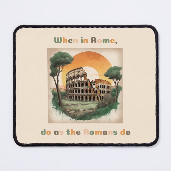 Item preview, When in Rome, Do as the Romans Do | Travel Memento designed and sold by Hype & Hue.