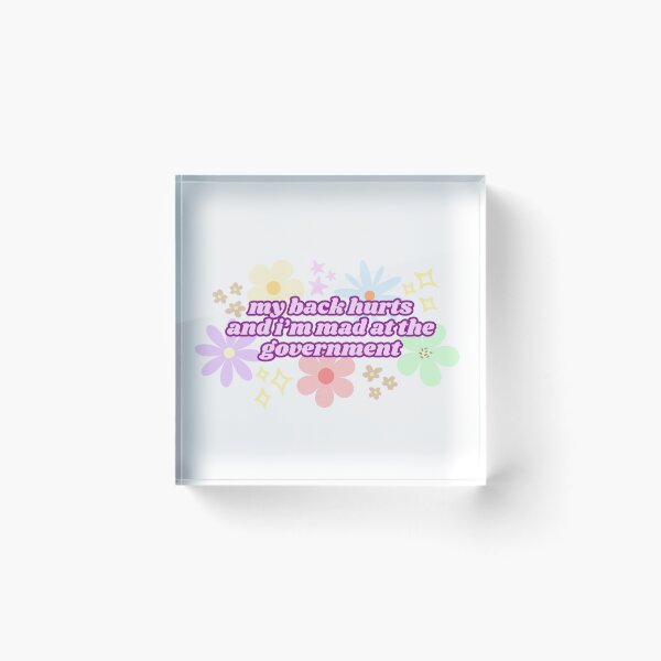 Item preview, My Back Hurts and I'm Mad at the Government (Pink) designed and sold by Mollysb428.