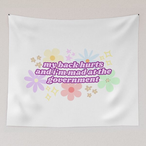 Item preview, My Back Hurts and I'm Mad at the Government (Pink) designed and sold by Mollysb428.