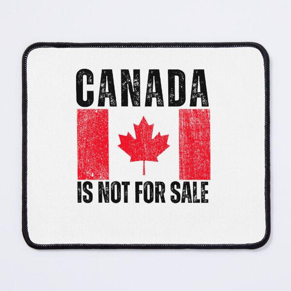 Item preview, Canada Is Not for Sale Artwork designed and sold by CottonCandyCo78.