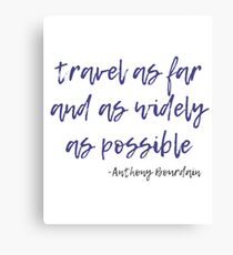 Travel - Anthony Bourdain Canvas Print