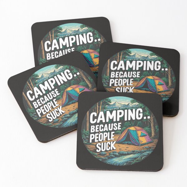 Item preview, Camping...Because People Suck designed and sold by 17trifecta.