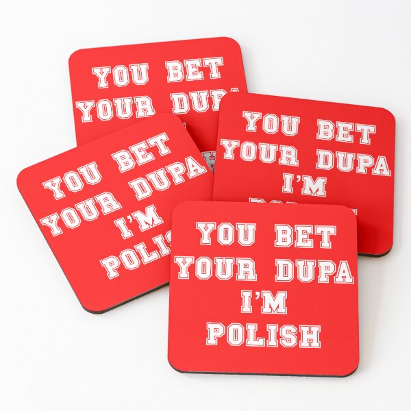 Item preview, You Bet Your Dupa I’m Polish designed and sold by JMDesignHouse.
