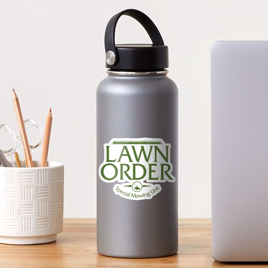 "Lawn Order Parody Law & Order Grass Cutting Lawn Mowing" Sticker for