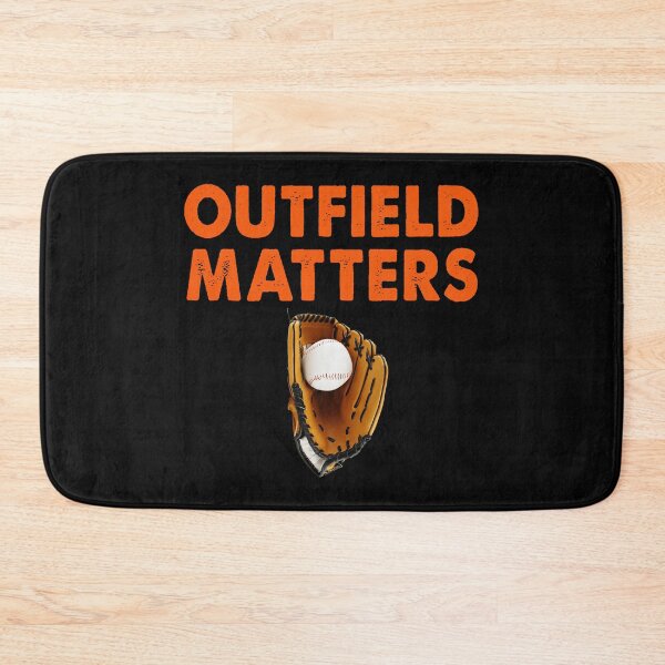 Item preview, Funny Baseball Quote Outfield Matters Outfielders designed and sold by miaa-artistshop.