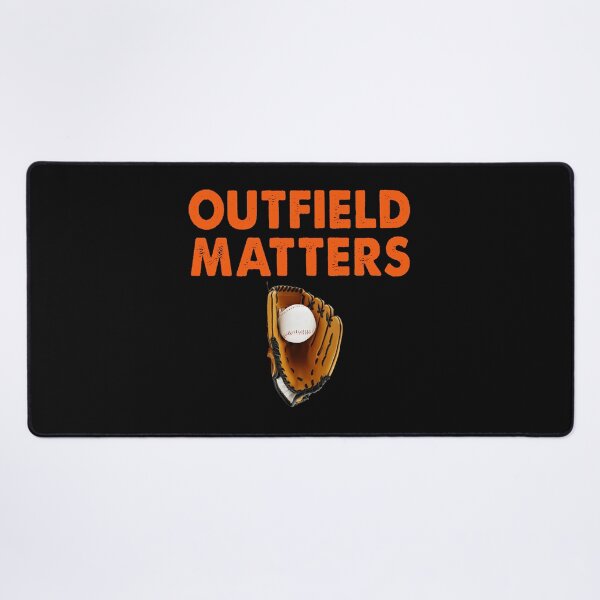 Item preview, Funny Baseball Quote Outfield Matters Outfielders designed and sold by miaa-artistshop.
