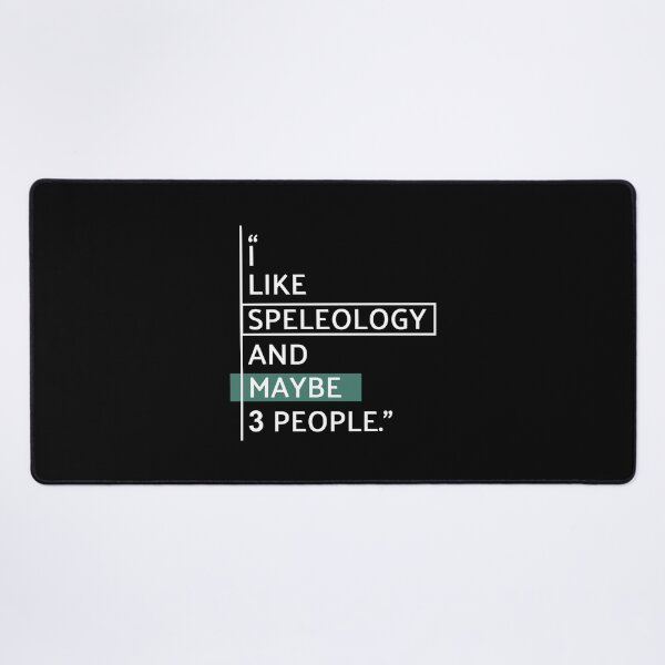 Item preview, I Like Speleology and Maybe 3 People designed and sold by MaryAller.