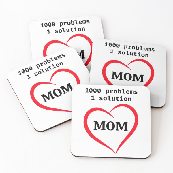 Item preview, 1000 Problems 1 Solution Mom Quotes designed and sold by Vicky021.