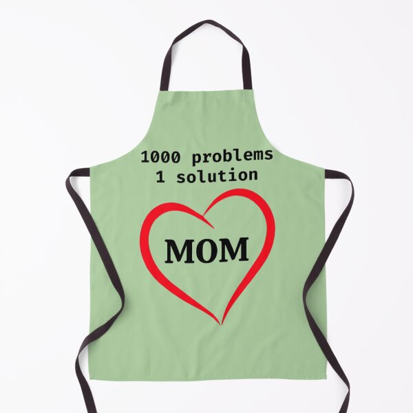 Item preview, 1000 Problems 1 Solution Mom Quotes designed and sold by Vicky021.