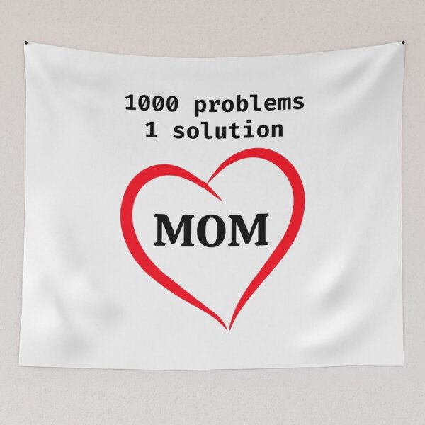Item preview, 1000 Problems 1 Solution Mom Quotes designed and sold by Vicky021.