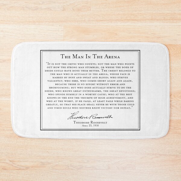 Item preview, The Man in the Arena, Teddy Roosevelt Quote designed and sold by SimplyDefined.