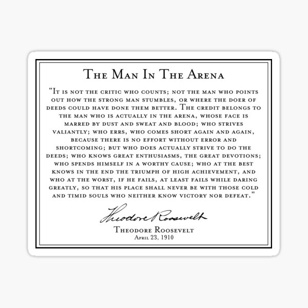 Item preview, The Man in the Arena, Teddy Roosevelt Quote designed and sold by SimplyDefined.