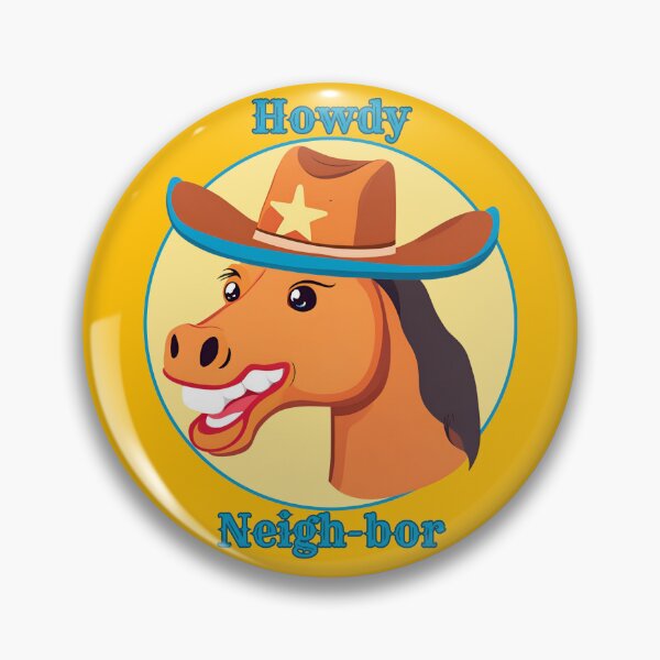 Item preview, Howdy Neigh-bor - Horse designed and sold by newbyventures.